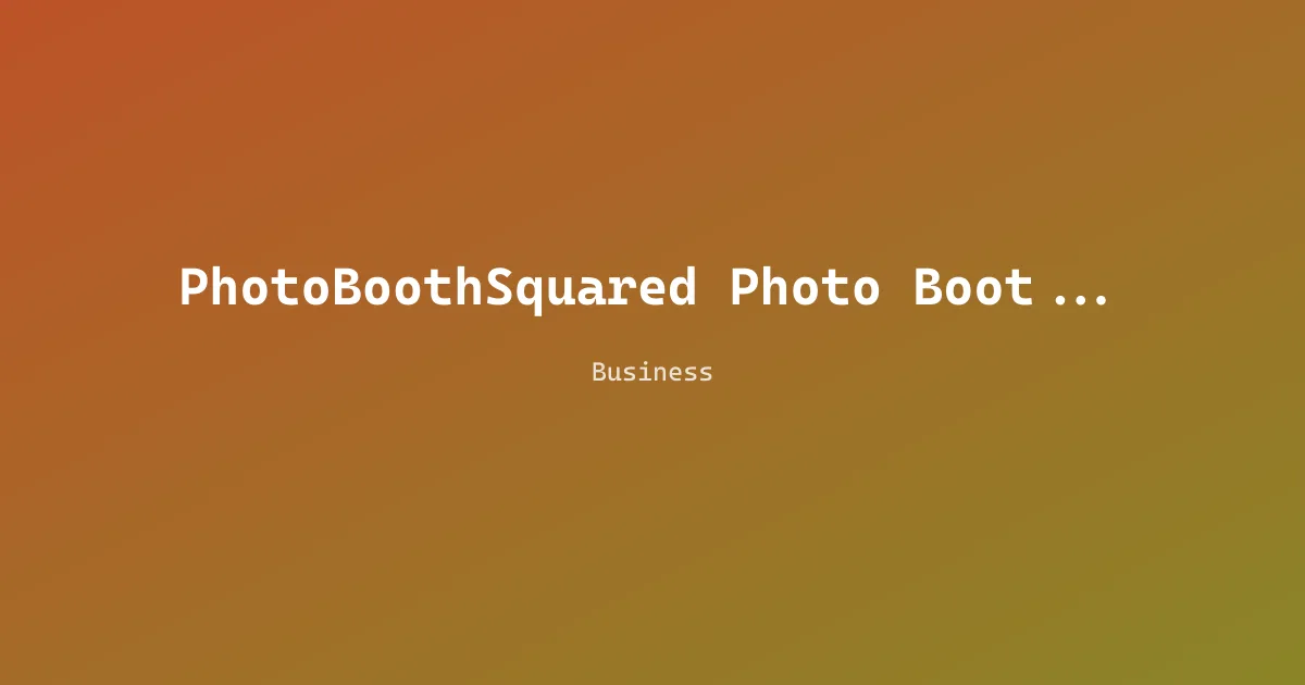PhotoBoothSquared Photo Booth Rental